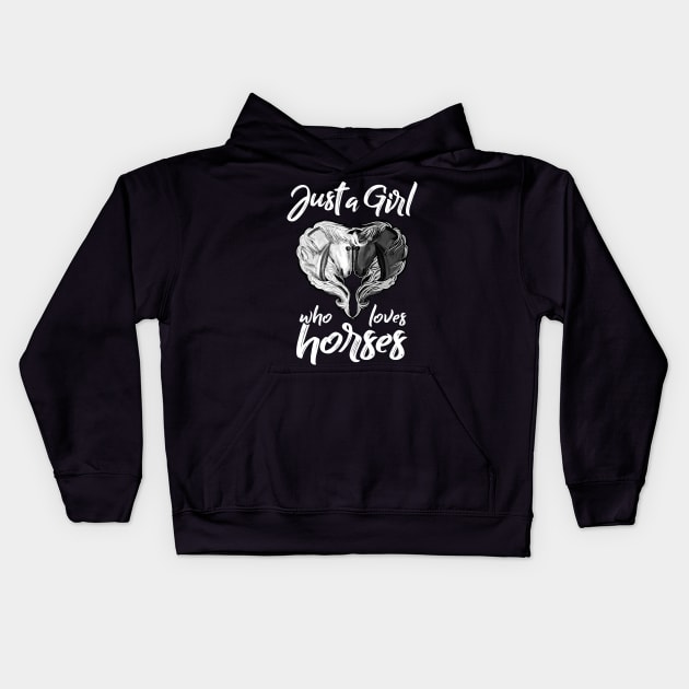Just a Girl Who Loves Horses Kids Hoodie by KsuAnn